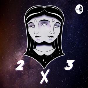 2x3 Podcast by 2x3