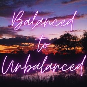 Balanced to Unbalanced