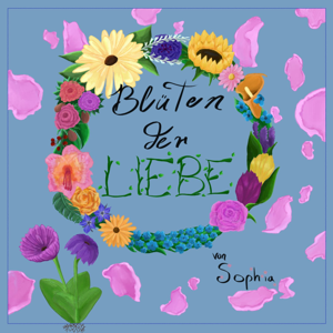 Blüten der Liebe