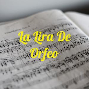 La Lira De Orfeo