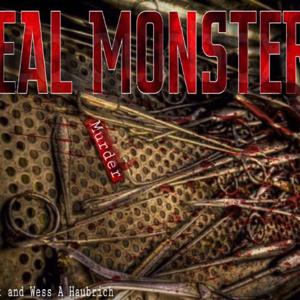 Real Monsters