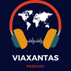 Viaxantas Podcast