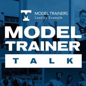 MODEL TRAINER TALK