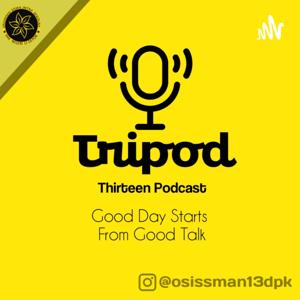 Thirteen Podcast - Tripod