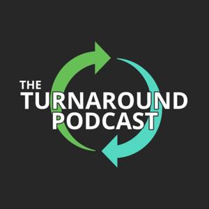 The Turnaround Podcast with Dwayne Gabert