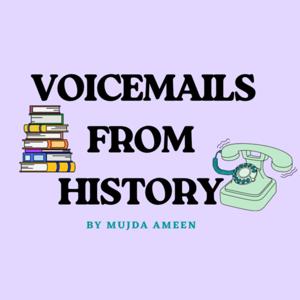 Voicemails from History