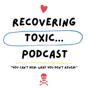 Recovering Toxic...