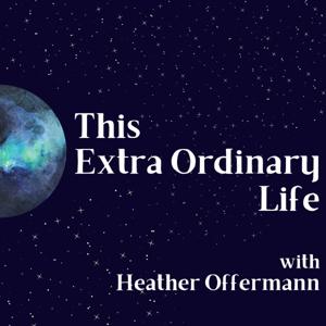 This Extra Ordinary Life