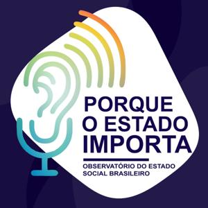 Porque o Estado Importa!