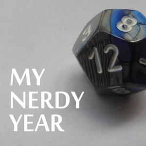 My Nerdy Year