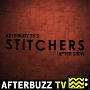 Stitchers Reviews and After Show