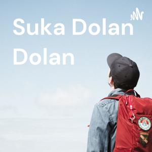 Suka Dolan Dolan