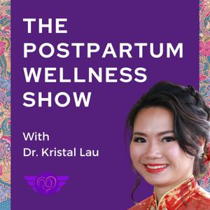 The Postpartum Wellness Show