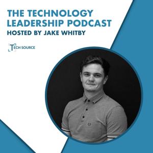 The Technology Leadership Podcast