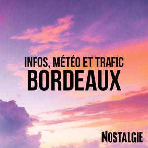 INFOS, METEO et TRAFIC de Nostalgie Bordeaux
