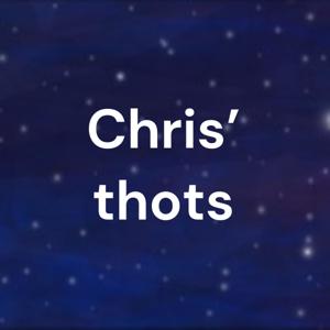Chris's conspiracies'