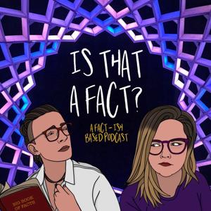 Is That A Fact?