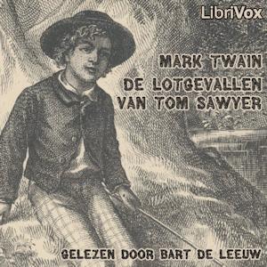 Lotgevallen van Tom Sawyer, De by Mark Twain (1835 - 1910)