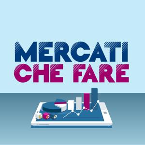 Wall Street Italia: Mercati Che Fare