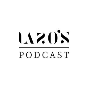 Lazo's Podcast