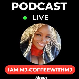 I Am MJ COFFEE With MJ