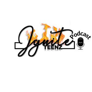 Ignite Teenz Podcast