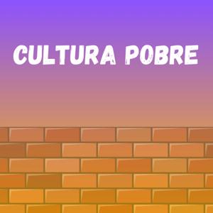 CULTURA POBRE