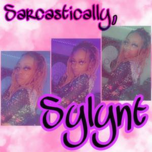 Sarcastically Sylynt