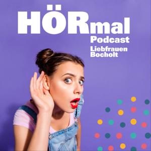 HÖRmal - Der Podcast von Liebfrauen Bocholt