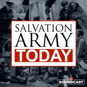 Salvation Army Today by The Salvation Army Soundcast