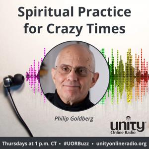 Spiritual Practice for Crazy Times