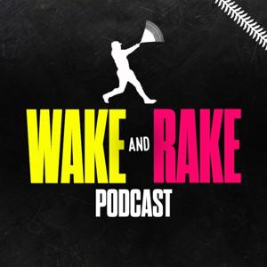 WAKE and RAKE Podcast