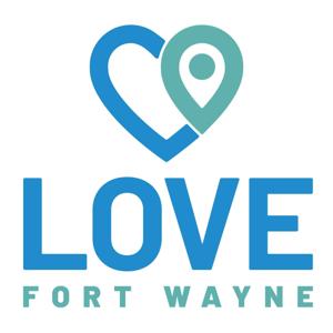 Love Fort Wayne Podcast