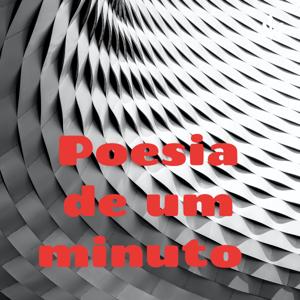 Poesia de um minuto