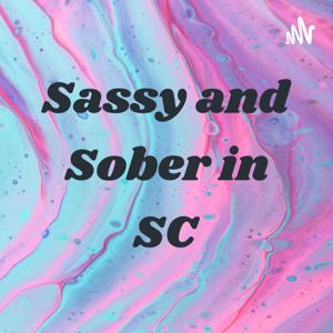 Sassy and Sober in SC