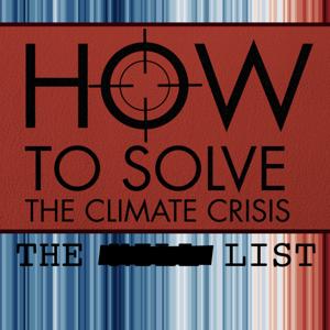 How to Solve the Climate Crisis - The **** List