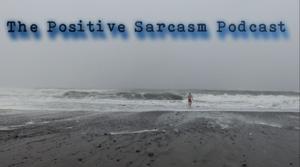 Positive Sarcasm