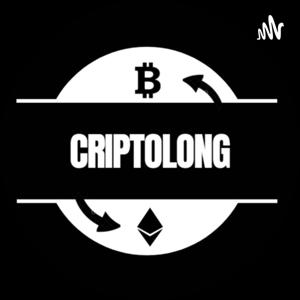 Criptolong PoadCast