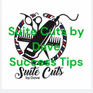 Suite Cuts by Dave Success Tips