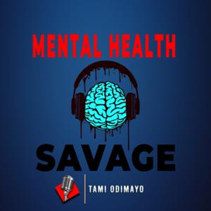 Mental Health Savage