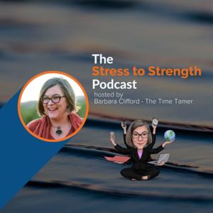 The Stress to Strength Podcast