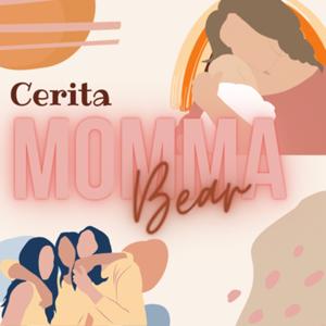 Cerita Momma Bear