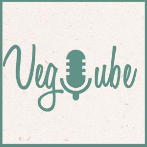 VegTube Podcast