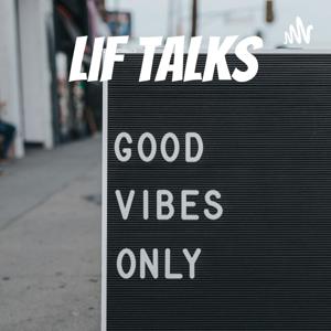 Lif Talks