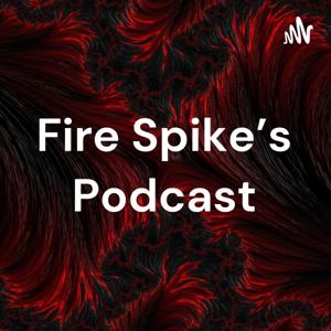 Fire Spike's Brawlcast