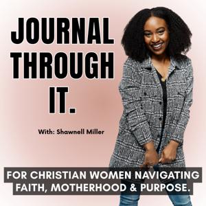 Personal Development for Christian Women | Journal Through It: Faith, Purpose and Motherhood.