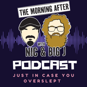 KQXR The Morning After Podcast by Nic & Big J