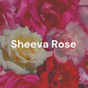 Sheeva Rose - Women Celebrating Women