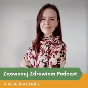 Zaowocuj Zdrowiem Podcast