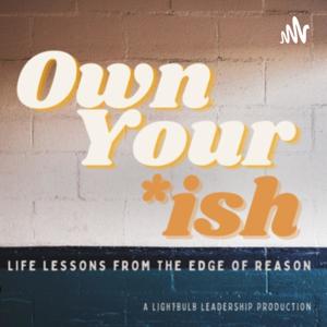 Own Your *ish